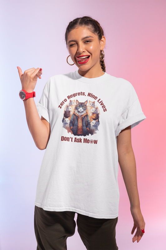 Zero Regrets Nine Lives Cat T-Shirt | Don’t Ask Meow™ Graphic Tee