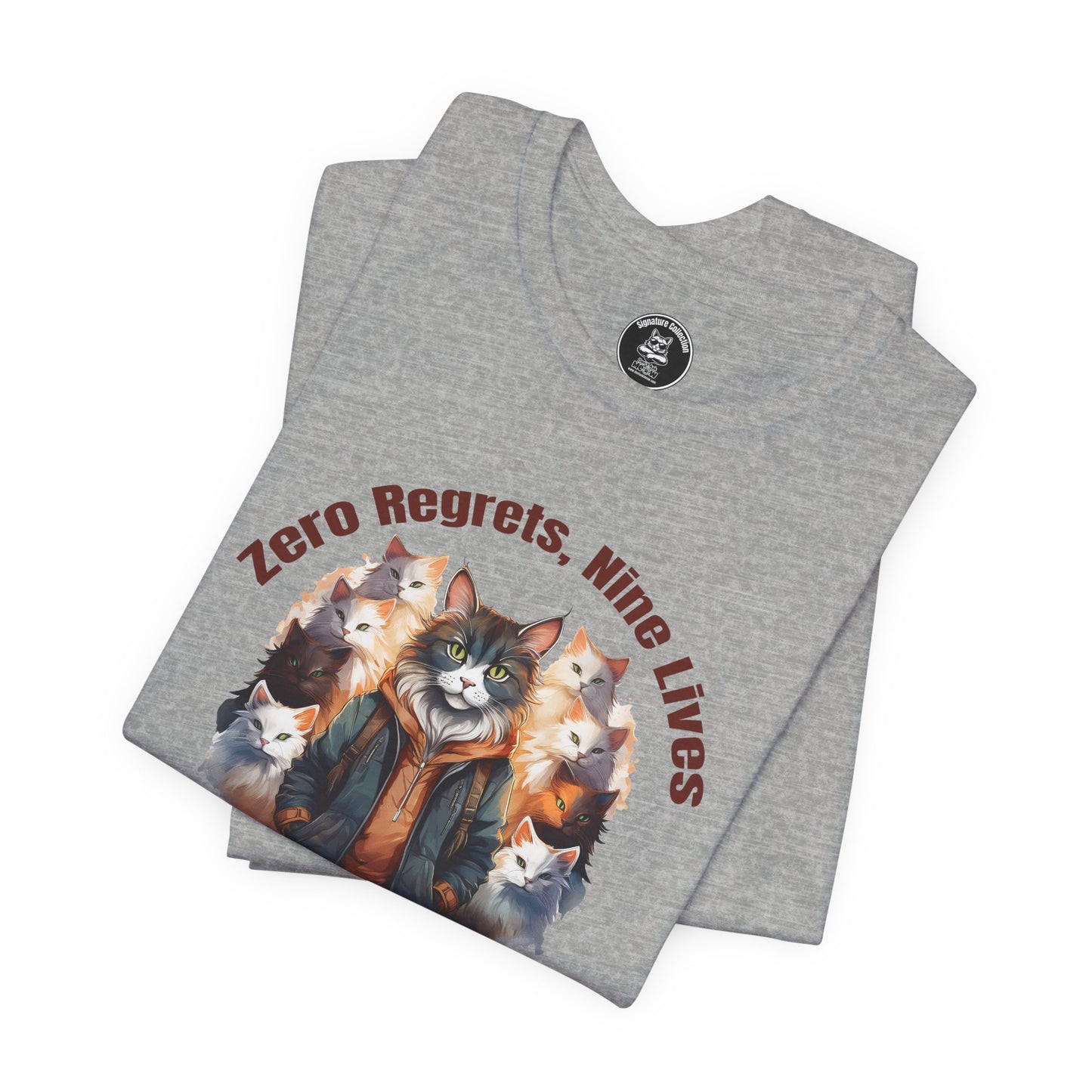 Zero Regrets Nine Lives Cat T-Shirt | Don’t Ask Meow™ Graphic Tee