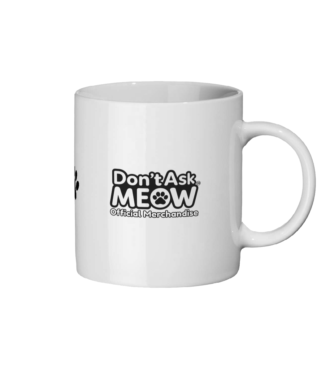 Don't Ask Meow Logo Mug Right Side