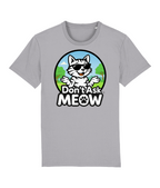 Don't Ask Meow Adults Logo T-Shirt Grey