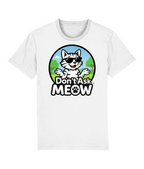Don't Ask Meow Adults Logo T-Shirt White