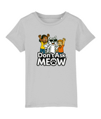 Don't Ask Meow Children's Character T-Shirt Grey